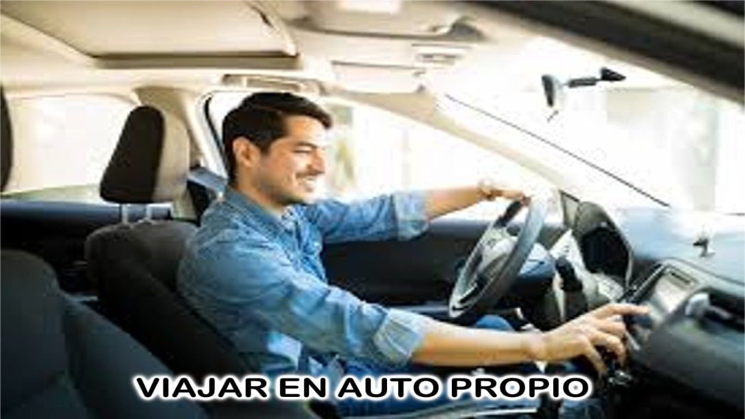 Al Viajar en Auto Propio Existen Dos Posibilidades