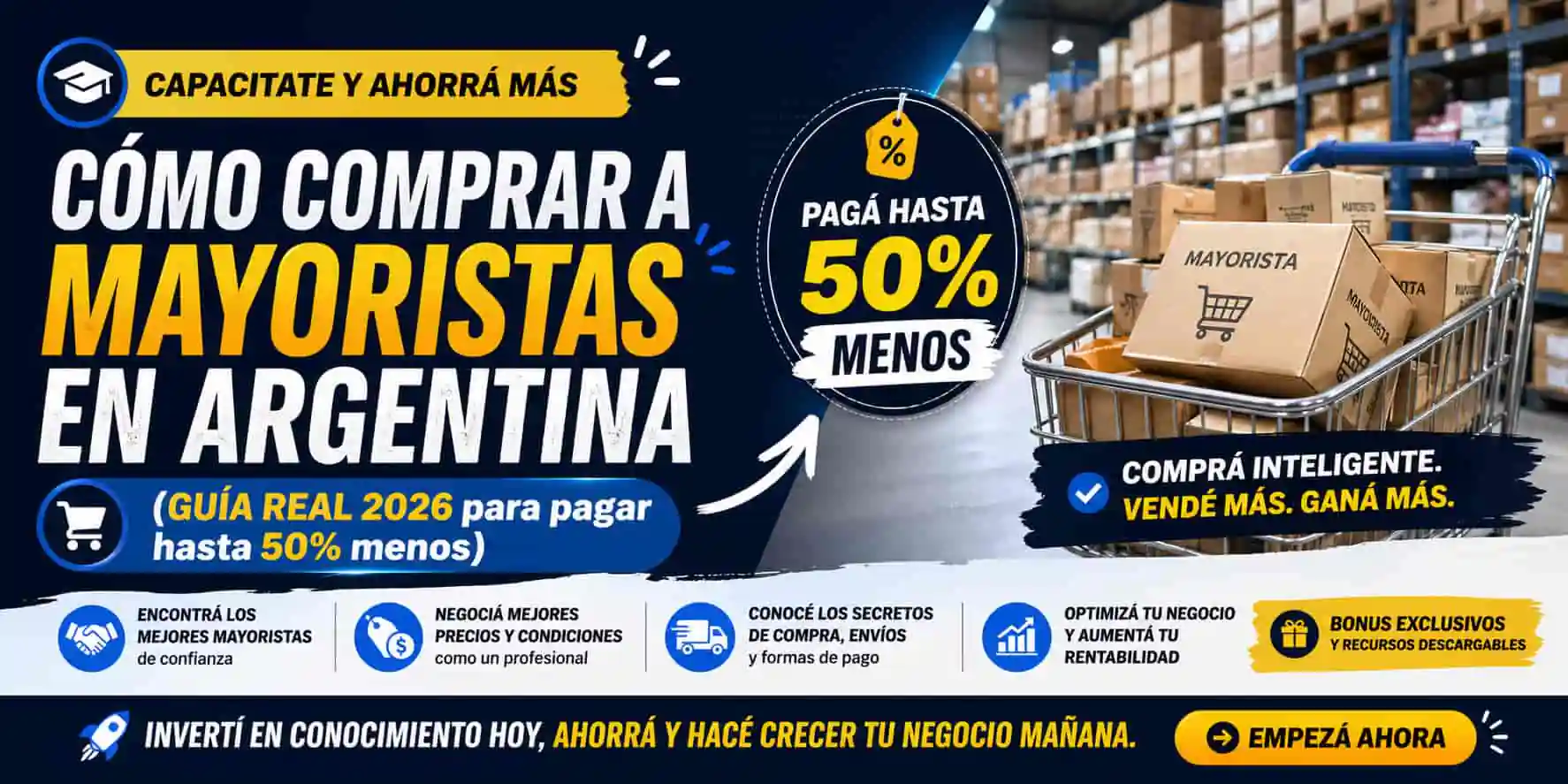 Cómo comprar a mayoristas en Argentina GUÍA REAL 2026 para pagar hasta 50 % menos